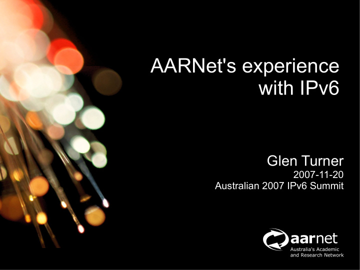 aarnet s experience with ipv6