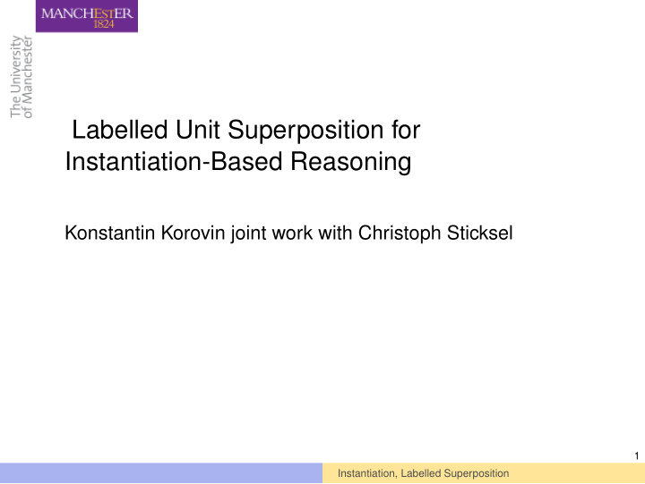 labelled unit superposition for instantiation based