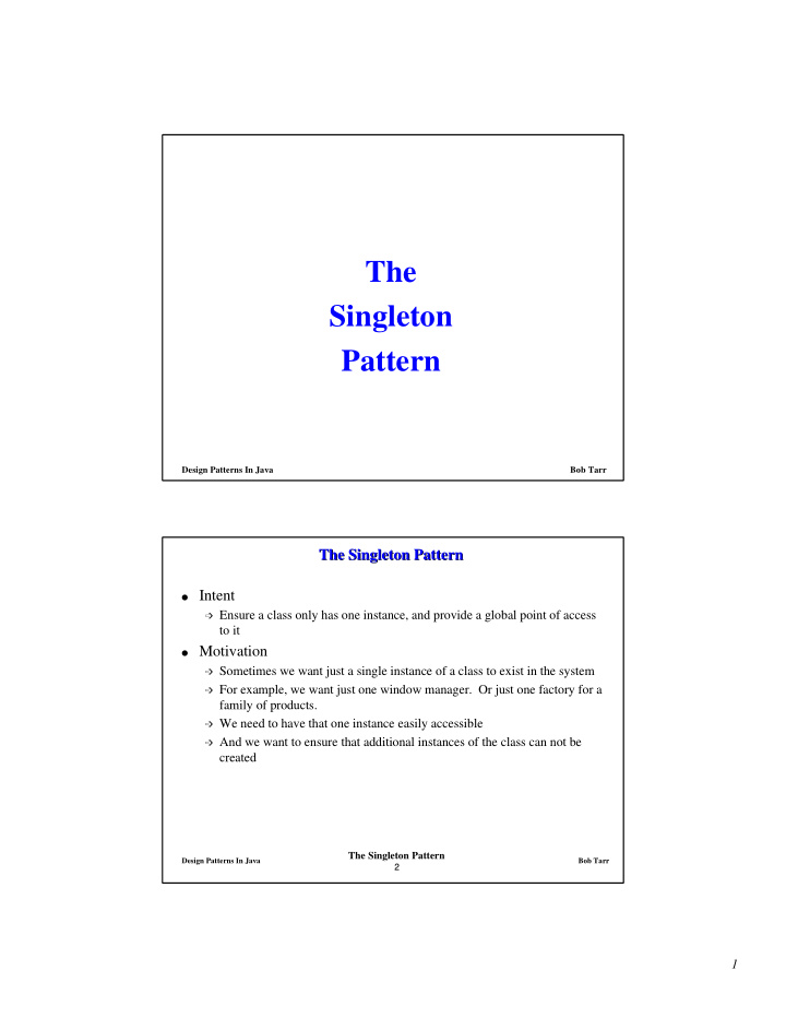 the singleton pattern