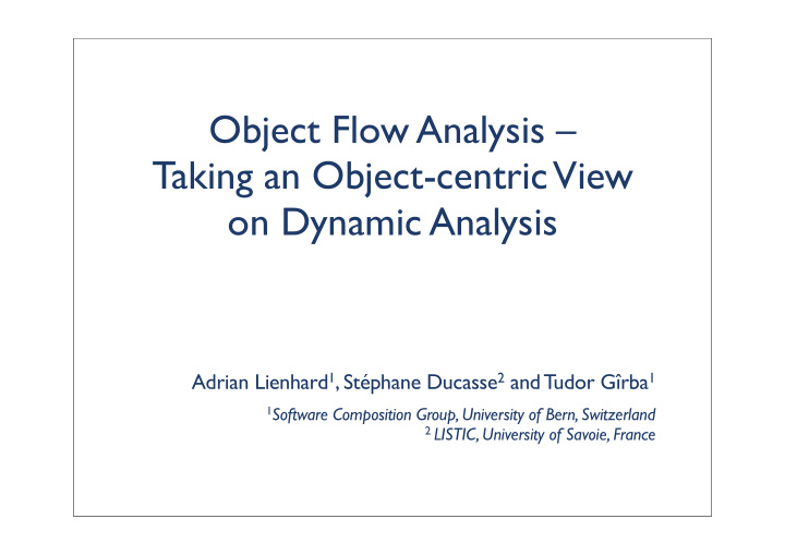 object flow analysis taking an object centric view on
