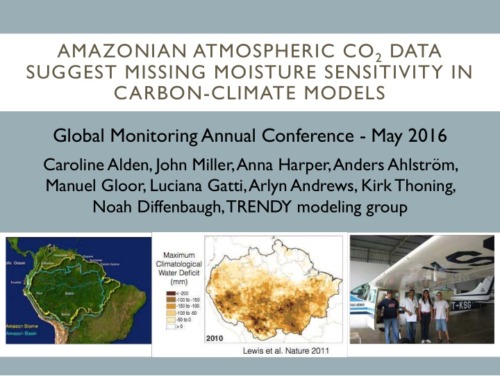 amazonian atmospheric co 2 data suggest missing moisture