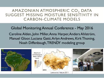 AMAZONIAN ATMOSPHERIC CO 2 DATA  SUGGEST MISSING MOISTURE SENSITIVITY IN  CARBON-CLIMATE MODELS