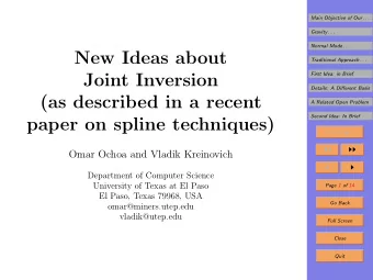 New Ideas about  Traditional Approach . . .  Joint Inversion  First Idea: in Brief  Details: A