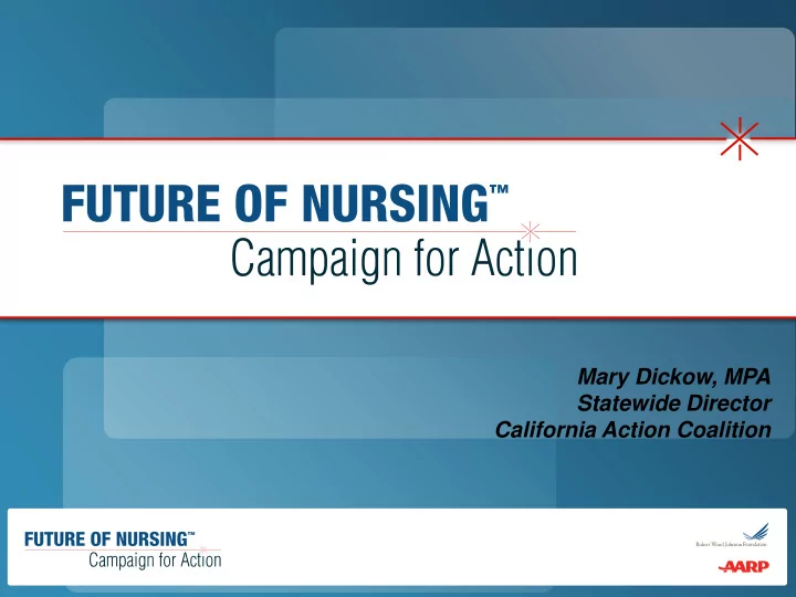 mary dickow mpa statewide director california action