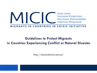 in Countries Experiencing Conflict or Natural Disaster  http://micicinitiative.iom.int/  2011 Libya