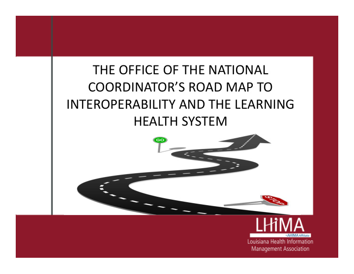 the office of the national coordinator s road map to