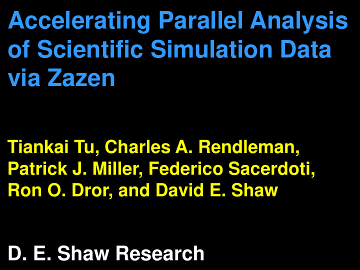 accelerating parallel analysis of scientific simulation
