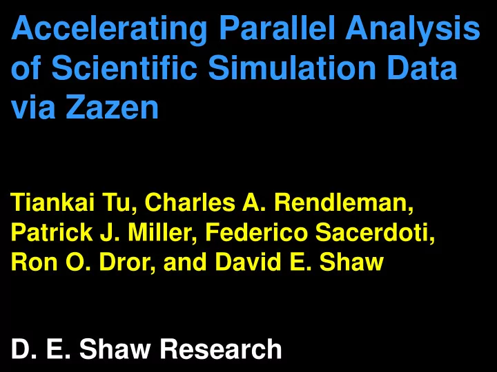 accelerating parallel analysis of scientific simulation