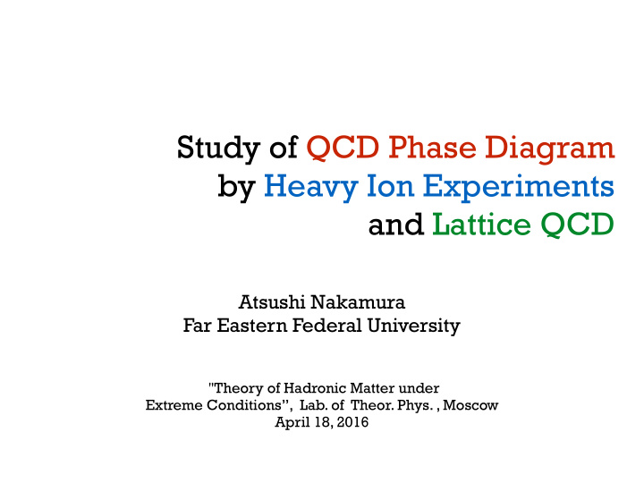 study of qcd phase diagram by heavy ion experiments and
