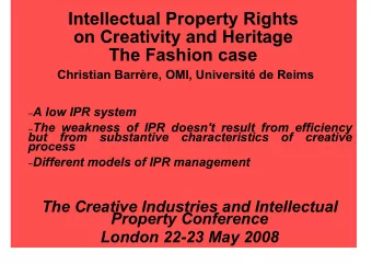 Intellectual Property Rights  on Creativity and Heritage  The Fashion case  Christian Barrre,