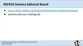 REFEDS Schema Editorial Board  https://wiki.refeds.org/display/STAN/Schema+Editorial+Board