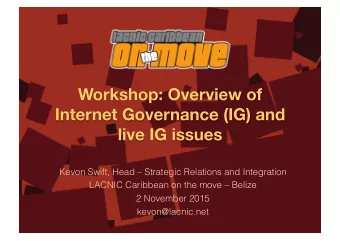 Kevon Swift, Head  Strategic Relations and Integration  LACNIC Caribbean on the move