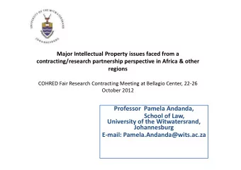 Professor  Pamela Andanda,  School of Law,  University of the Witwatersrand,  Johannesburg  E-mail: