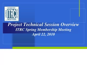 Project Technical Session Overview  ITRC Spring Membership Meeting  April 22, 2010  Click add
