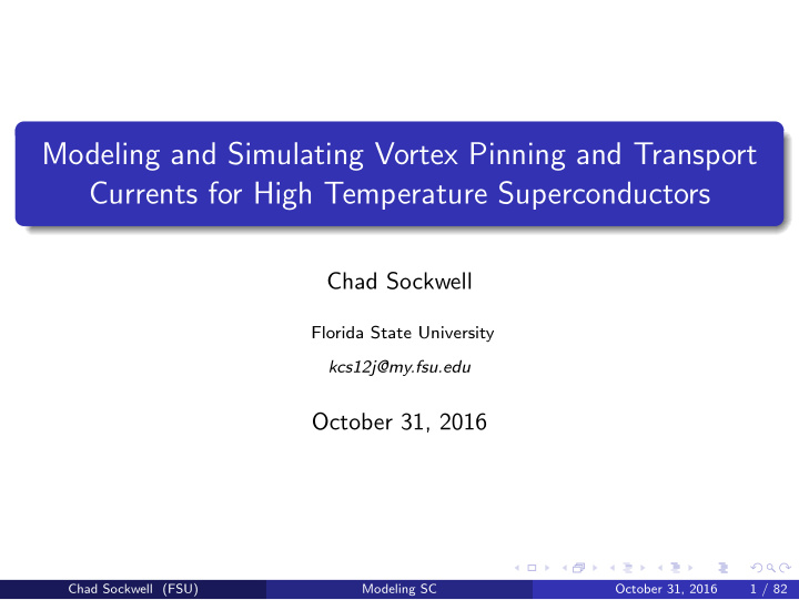 modeling and simulating vortex pinning and transport