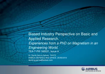 Biased Industry Perspective on Basic and  Applied Research.  Experiences from a PhD on Magnetism in