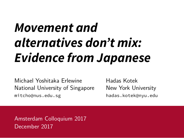 movement and alternatives don t mix evidence from japanese