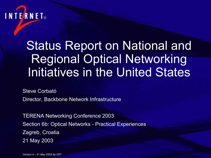status report on national and regional optical networking