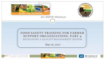SUPPORT ORGANIZATIONS, PART 4  DEVELOPING A QUALITY MANAGEMENT SYSTEM  May 16, 2017  Presentation