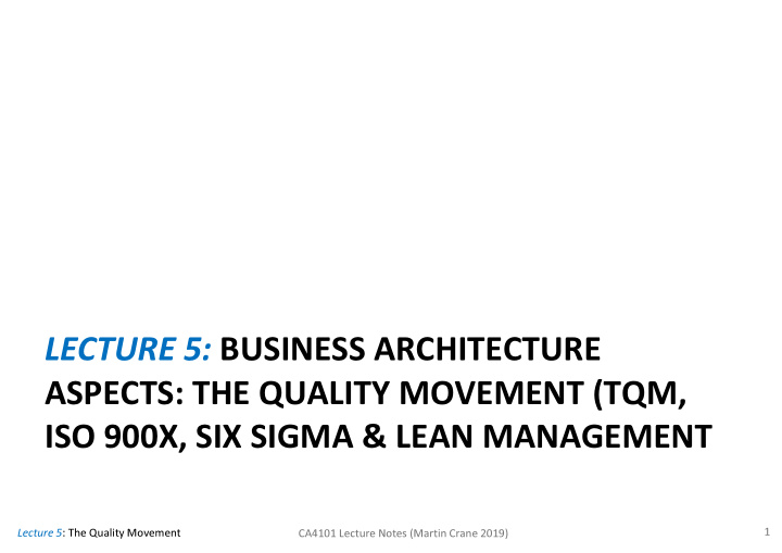 lecture 5 business architecture aspects the quality