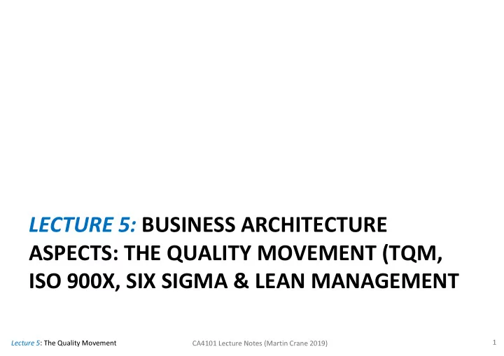 lecture 5 business architecture aspects the quality