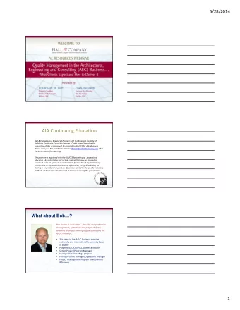 AIA Continuing Education Hall &amp; Company is a Registered Provider with the American Institute of