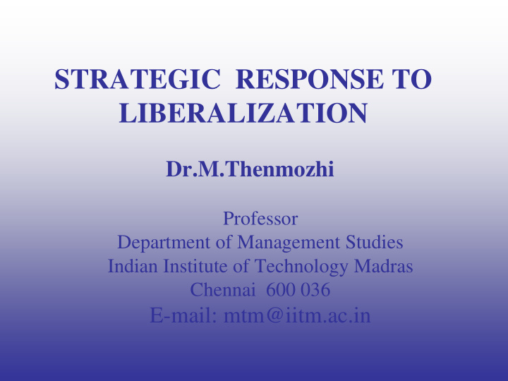 strategic response to liberalization