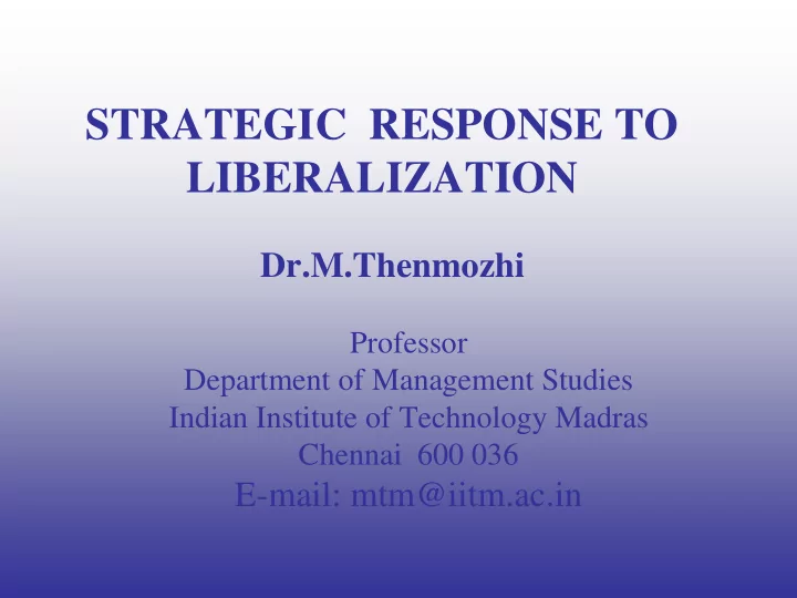strategic response to liberalization