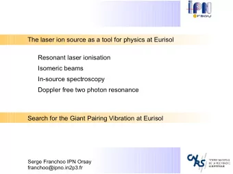 The laser ion source as a tool for physics at Eurisol  Resonant laser ionisation  Isomeric beams