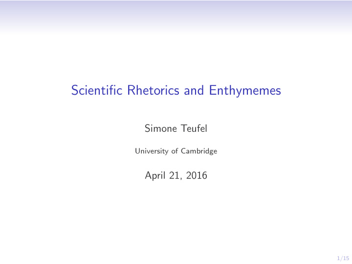 scientific rhetorics and enthymemes