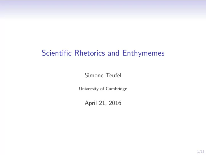 scientific rhetorics and enthymemes
