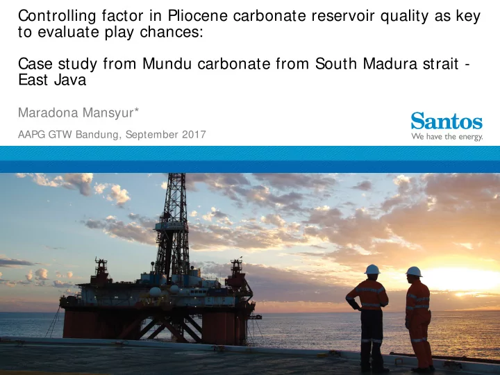 controlling factor in pliocene carbonate reservoir