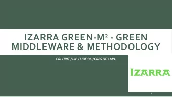 MIDDLEWARE &amp; METHODOLOGY  CRI / IRIT / LIP / LIUPPA / CRESTIC / APL  1  RELATED DOMAINS