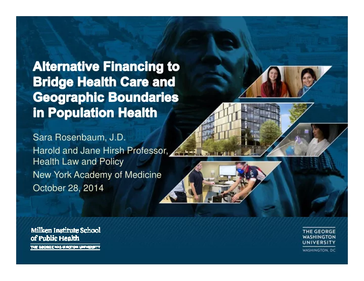 sara rosenbaum j d harold and jane hirsh professor health