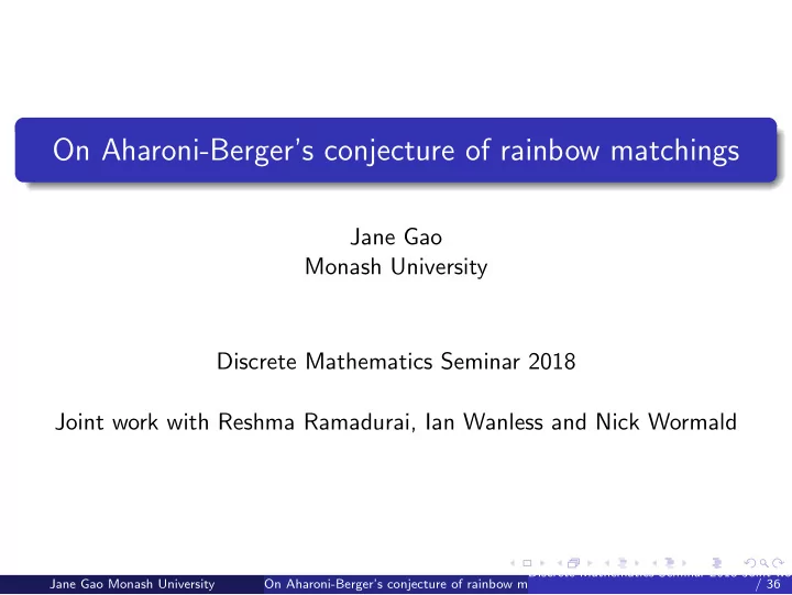 on aharoni berger s conjecture of rainbow matchings