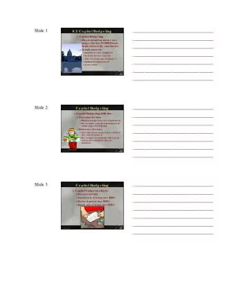 Slide 1  ___________________________________  8.5 Ca pita l Budg e ting o Ca pita l Budg e ting