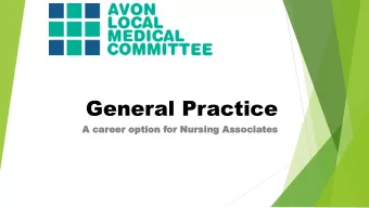 General Practice  A c  A car  aree  eer option f  r option for N  or Nur  ursing  sing Ass  Assoc