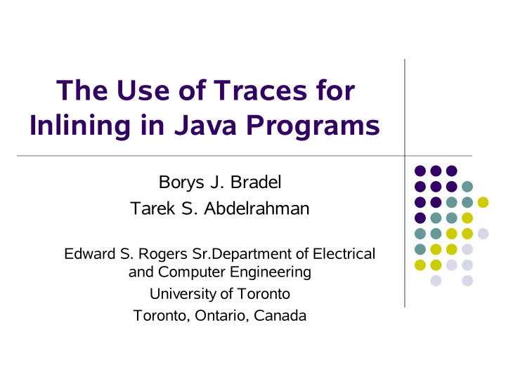 the use of traces for inlining in java programs