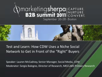 Test and Learn: How CDW Uses a Niche Social Network to Get in Front of the Right Buyers