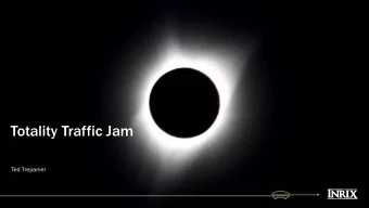 Totality Traffic Jam  Ted Trepanier  1  INRIX Technology Platform  Big data &amp; analytics