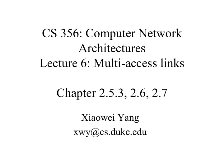 cs 356 computer network architectures lecture 6 multi
