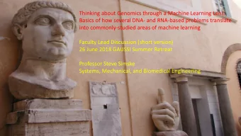 Thinking about Genomics through a Machine Learning Lens:  Basics of how several DNA- and RNA-based