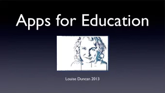 Apps for Education  Louise Duncan 2013  Personalise  Create  Create  Connect  Write  Think