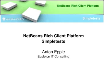 NetBeans Rich Client Platform  Simpletests  Anton Epple  Eppleton IT Consulting  NetBeans Rich