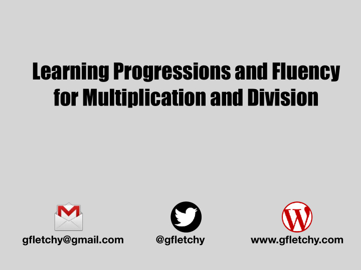 learning progressions and fluency for multiplication and