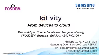 From devices to cloud  Free and Open Source Developers' European Meeting  #FOSDEM, Brussels,