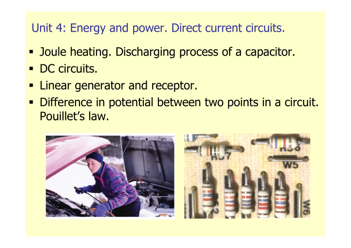 unit 4 energy and power direct current circuits joule