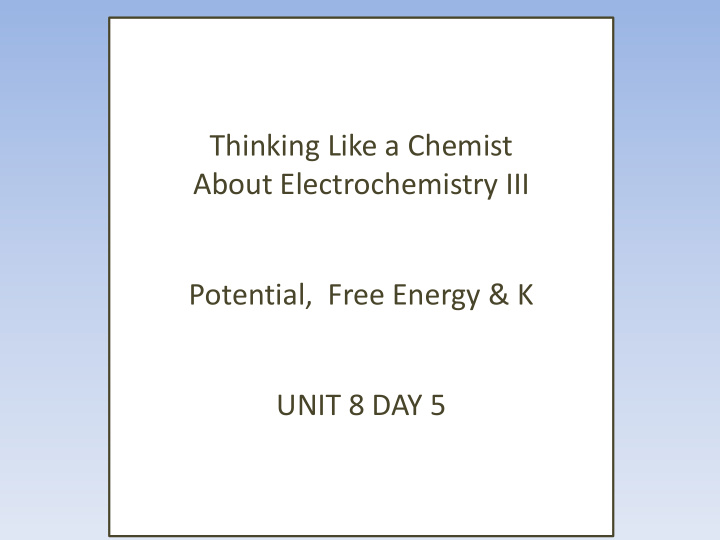 thinking like a chemist about electrochemistry iii