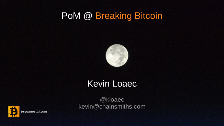 pom breaking bitcoin