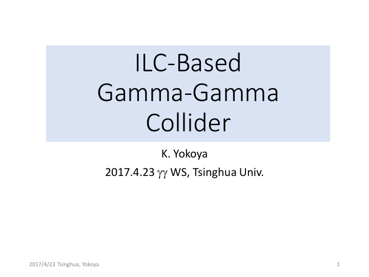 ilc based gamma gamma collider